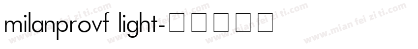 milanprovf light字体转换